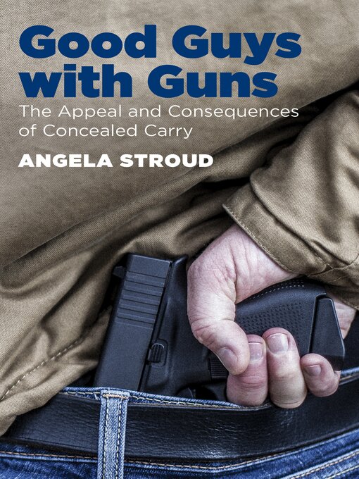 Title details for Good Guys with Guns by Angela Stroud - Available